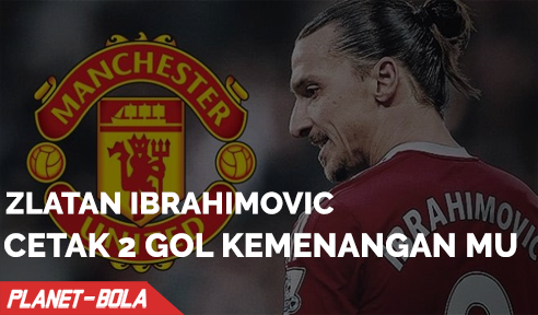 2 Gol Ibrahimovic Antarkan Kemenangan Untuk MU