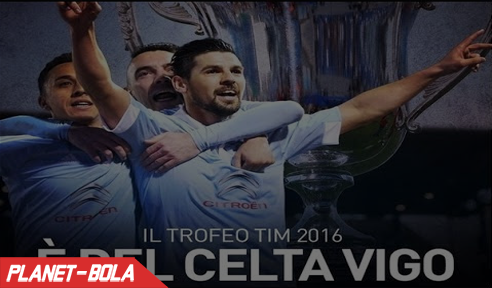 Celta Vigo Juara Trofeo TIM 2016