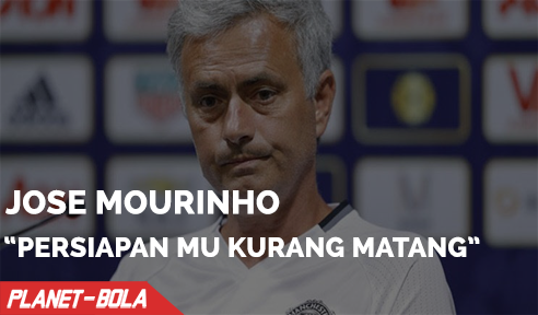 Mourinho, Persiapan MU Kurang Matang