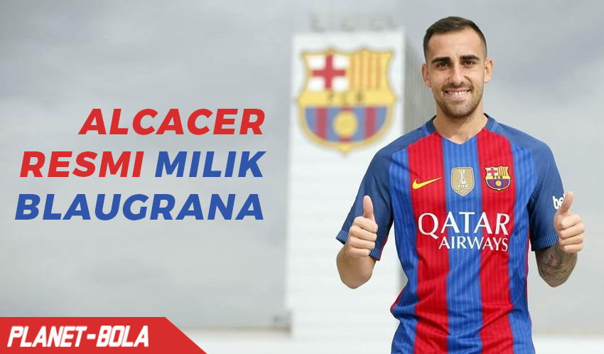 Paco Alcacer Resmi Milik Blaugrana