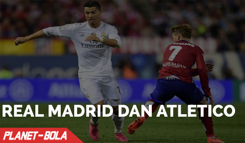 Real Madrid dan Atletico di Mata Ancelotti