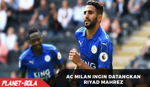 Ke jalur menuju Scudetto, AC Milan ingin datangkan Riyad Mahrez