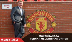 Moyes Merasa Bangga Pernah Melatih Man United