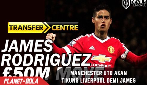 Semakin dekat ke Liverpool, MU akan tikung James