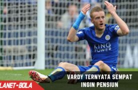 Ternyata Jamie Vardy sempat ingin pensiun dari Sepakbola
