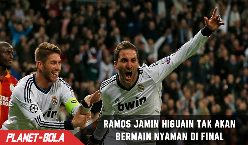 Ramos jamin Higuain tak akan bermain Nyaman di Final