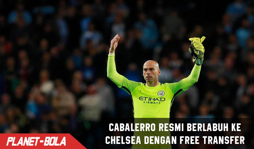 Resmi Chelsea dapatkan Cabalerro dari City dengan Free Transfer