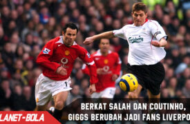 Berkat Salah dan Coutinho, Giggs berubah jadi Fans Liverpool
