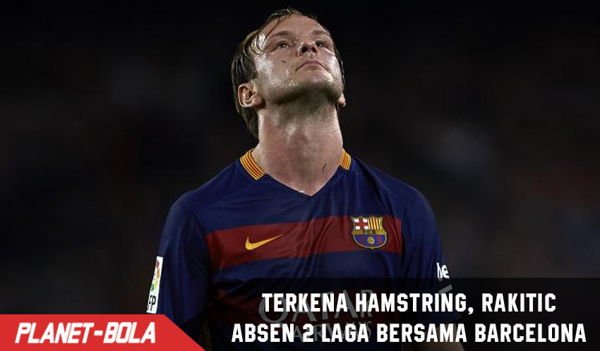 Terkena Hamstring, Rakitic Absen 2 Laga bersama Barcelona