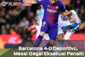 Barcelona-4-0-Deportivo-Messi-Gagal-Eksekusi-Penalti