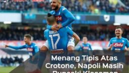 Hasil Serie A Liga Italia: Menang Tipis Atas Crotone, Napoli Masih Puncaki Klasemen