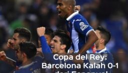 Copa del Rey: Barcelona Alami Kekalahan Pertama 0-1 dari Espanyol