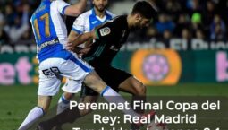 Perempat Final Copa del Rey: Real Madrid Tundukkan Leganes 0-1
