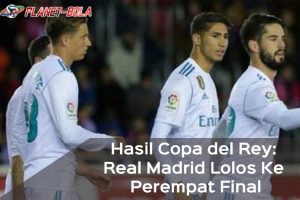 Hasil-Copa-del-Rey_-Real-Madrid-Lolos-Ke-Perempat-Final.jpg