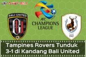 Liga-Champions-Asia-bali-United-Vs-Tampiners-Rovers