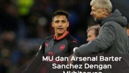 Manchester United dan Arsenal Sepakat Barter Sanchez Dengan Mkhitaryan