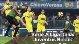 Serie A Liga Italia: Juventus Bekuk Chievo 2-0