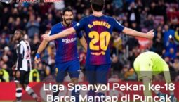Taklukkan Levante 3-0, Barcelona Kian Kukuh di Puncak