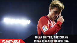 Tolak united, Griezmann isyaratkan menuju Barcelona