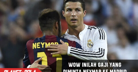 Fantastis! Inilah gaji yang diminta Neymar kepada Madrid