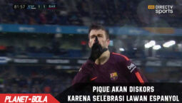 Pique akan dihukum 3 pertandingan hanya karena selebrasinya