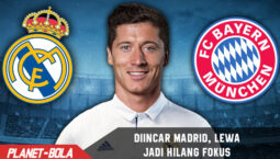 Di incar Madrid, Lewandowski dibuat hilang Fokus