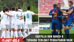 Madrid Castilla dan Barcelona B Terlibat kasus pengaturan Skor