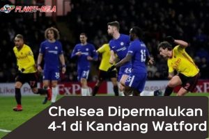 hasil-liga-inggris-chelsea-vs-watford