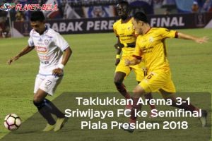 piala-presiden-2018-sriwijaya-fc-vs-arema