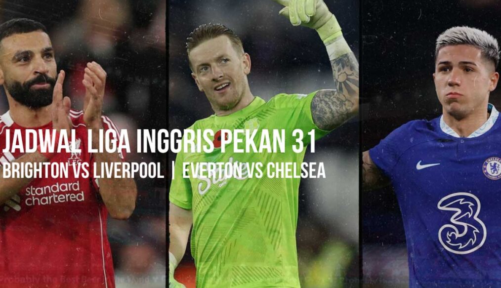 Jadwal Liga Inggris Pekan 31: Liverpool Tandang ke Brighton, Manchester United Hadapi Bournemouth