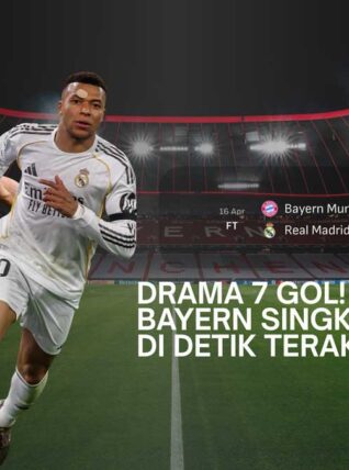 Hasil Bayern Munich vs Real Madrid: Drama 7 Gol, Gol Menit Akhir Pastikan Die Roten ke Semifinal