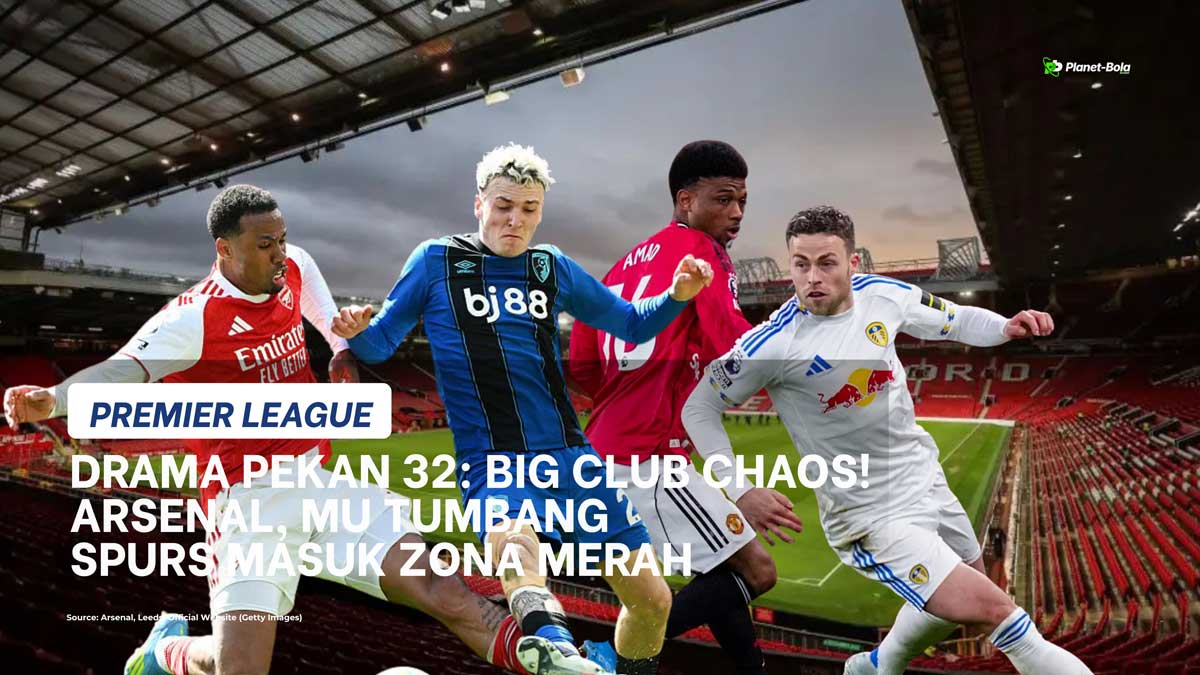 Hasil Liga Inggris Pekan 32, Arsenal MU Kalah, Liverpool Menang