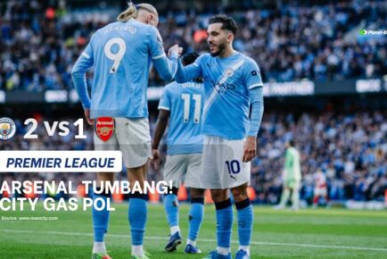 Hasil Liga Inggris Pekan 33: Arsenal Tumbang, Man City Menang, Tottenham Terancam