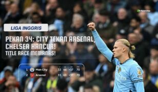 Hasil & Jadwal Liga Inggris Pekan 34: City Menang Tipis, Brighton Hajar Chelsea