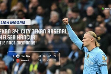 Hasil & Jadwal Liga Inggris Pekan 34: City Menang Tipis, Brighton Hajar Chelsea