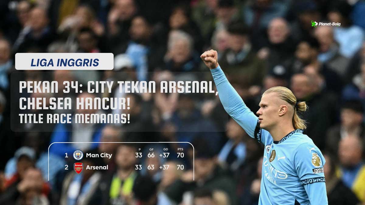 Hasil Liga Inggris Pekan 34