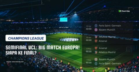 Jadwal dan Prediksi Semifinal Liga Champions: PSG vs Bayern, Atletico vs Arsenal