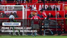 Tinggal 1 Kemenangan Lagi, Manchester United Balik ke Liga Champions