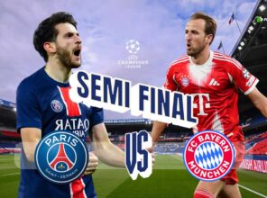 Prediksi Semifinal Liga Champions: PSG vs Bayern Munich, Final Kepagian?