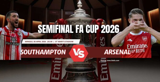 Prediksi Southampton vs Arsenal di Semifinal FA Cup: The Gunners Wajib Waspada