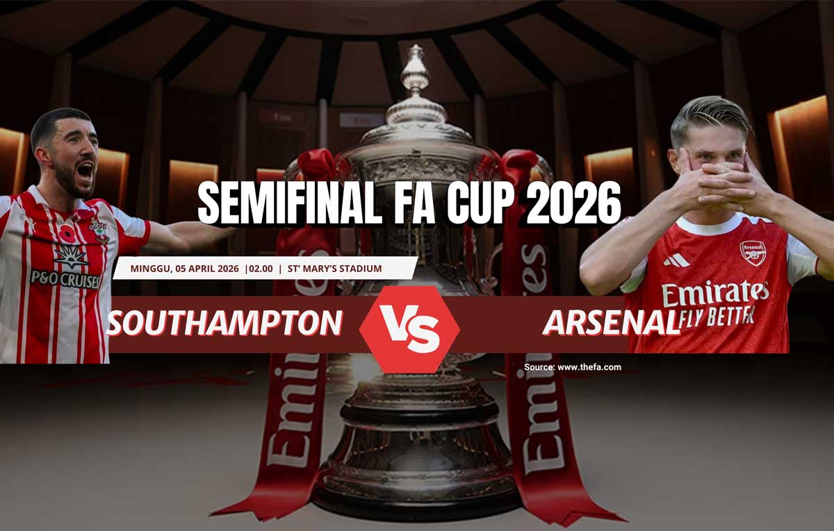 Prediksi Southampton vs Arsenal Semifinal FA Cup 2026