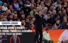 Magis Unai Emery Sudahi Penantian Panjang 44 Tahun Aston Villa