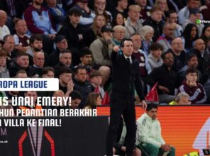 Magis Unai Emery Sudahi Penantian Panjang 44 Tahun Aston Villa