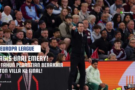 Magis Unai Emery Sudahi Penantian Panjang 44 Tahun Aston Villa