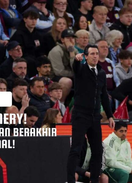 Magis Unai Emery Sudahi Penantian Panjang 44 Tahun Aston Villa